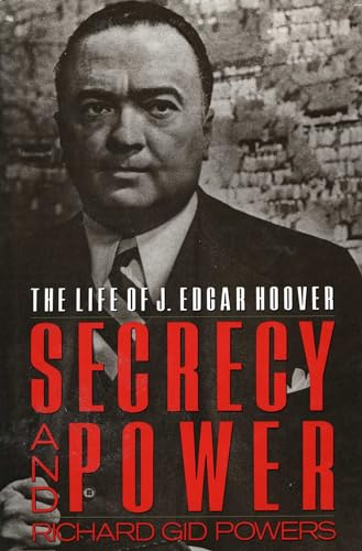 Secrecy and Power: The Life of J. Edgar Hoover von Free Press